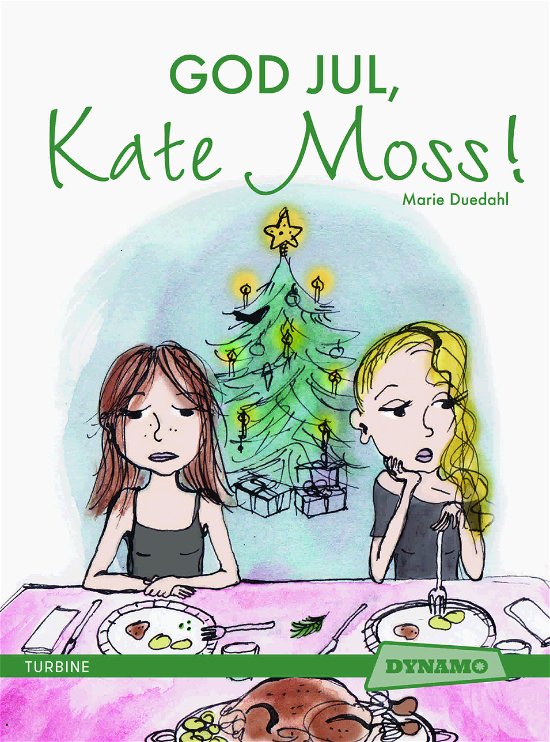 Cover for Marie Duedahl · Dynamo: God jul, Kate Moss! (Hardcover Book) [1º edição] (2018)