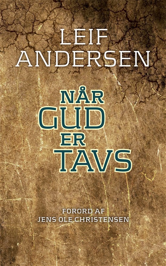 Cover for Leif Andersen · Når Gud er tavs (Book) [1st edition] (2014)
