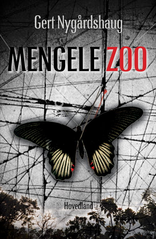 Cover for Gert Nygårdshaug · Mengele Zoo (Sewn Spine Book) [1st edition] (2010)