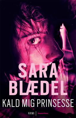 Cover for Sara Blædel · Louise Rick: Kald mig prinsesse (Paperback Book) [5e édition] [Paperback] (2011)