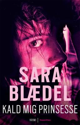 Cover for Sara Blædel · Louise Rick: Kald mig prinsesse (Pocketbok) [5:e utgåva] [Paperback] (2011)