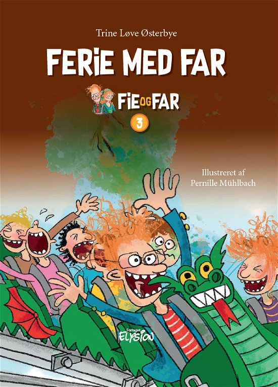 Cover for Trine Løve Østerbye · Fie og Far: Ferie med far (Hardcover bog) [1. udgave] (2019)