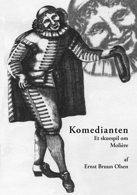 Cover for Ernst Bruun Olsen; Ernst Bruun Olsen · Komedianten (Paperback Book) [1er édition] [Paperback] (2006)