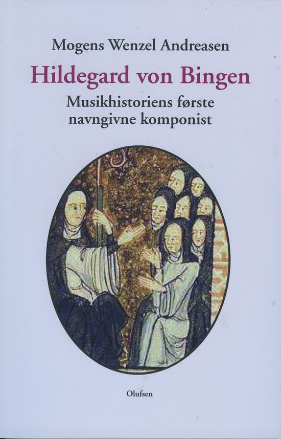 Cover for Mogens Wenzel Andreasen · Hildegard von Bingen (CD/BOOK) [1. Painos] (2020)