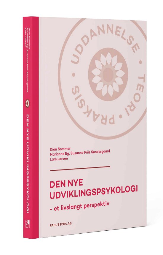 Cover for Dion Sommer, Marianne Eg, Susanne Friis Søndergaard og Lars Larsen · Den nye udviklingspsykologi (Hardcover Book) [1. Painos] (2022)