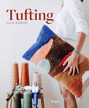 Cover for Julie Robert · Tufting (Heftet bok) [1. utgave] (2023)