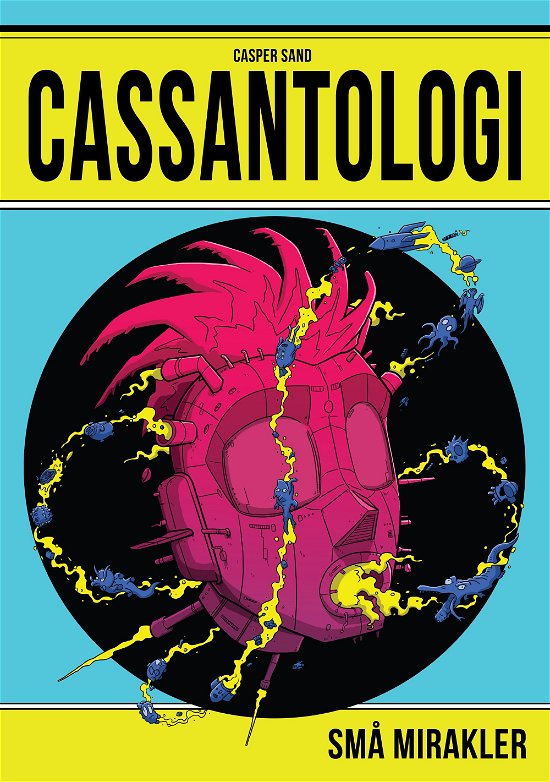 Casper Sand Christiansen · CASSANTOLOGI - Små Mirakler (Paperback Book) [1st edition] (2024)