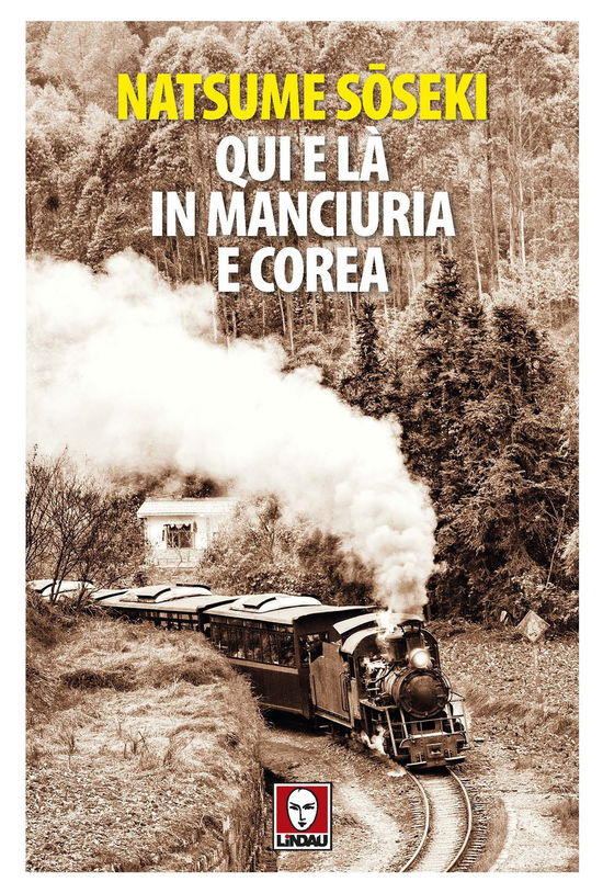 Cover for Natsume Soseki · Qui E La In Manciuria E Corea (Book)