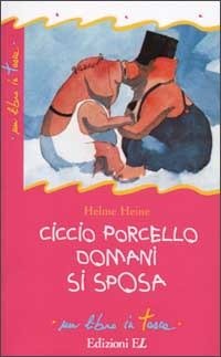 Cover for Helme Heine · Ciccio Porcello Domani Si Sposa (Book)