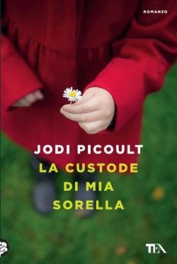 Cover for Jodi Picoult · La Custode Di Mia Sorella (Book)