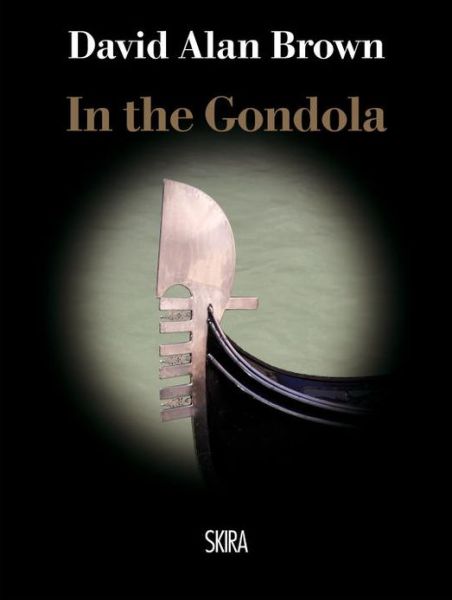 Cover for David Alan Brown · The Secret of the Gondola (Hardcover Book) (2014)