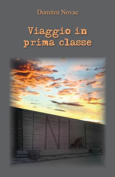 Cover for Dumitru Novac · Viaggio in Prima Classe (Paperback Book) (2015)