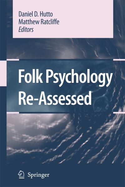 Folk Psychology Re-Assessed - D Hutto - Books - Springer - 9789048173938 - October 19, 2010