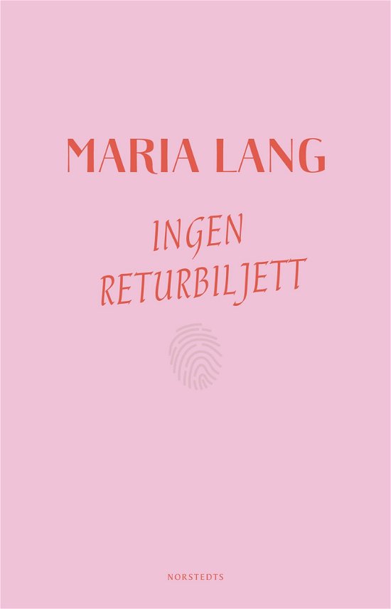 Cover for Maria Lang · Maria Lang: Ingen returbiljett (Book) (2018)