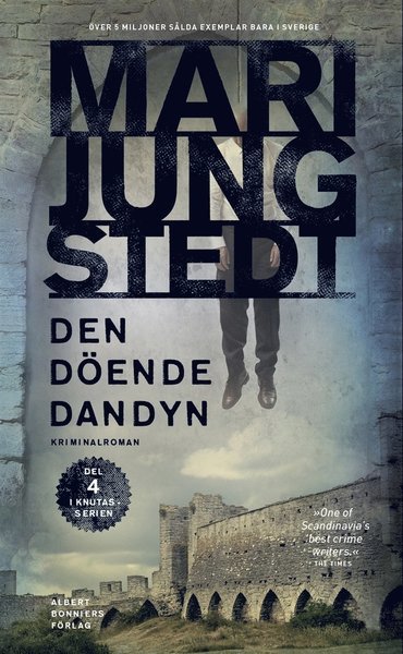 Cover for Mari Jungstedt · Anders Knutas: Den döende dandyn (ePUB) (2010)