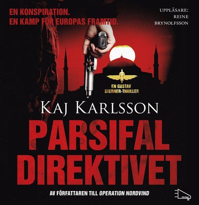 Cover for Kaj Karlsson · Parsifal direktivet (CD) (2013)