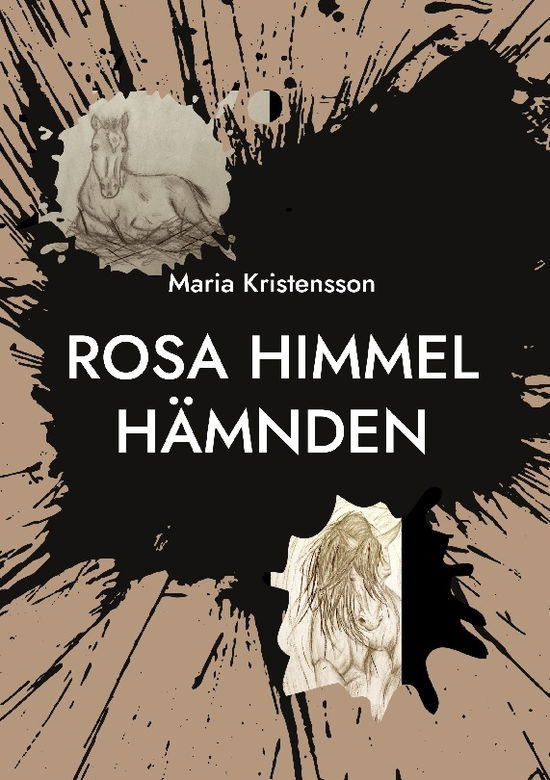 Cover for Maria Kristensson · Rosa Himmel : hämnden (Hardcover Book) (2023)