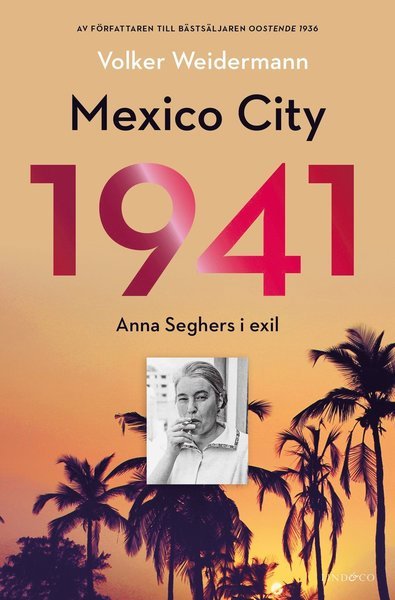Cover for Volker Weidermann · Mexico City 1941 - Anna Seghers i exil (Indbundet Bog) (2021)