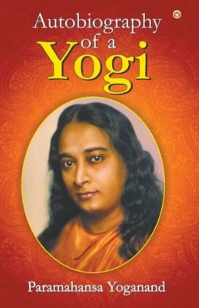 Cover for Paramahansa Yogananda · Autobiography of a Yogi (Paperback Book) (2019)