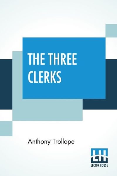 Cover for Anthony Trollope · The Three Clerks (Paperback Bog) (2019)