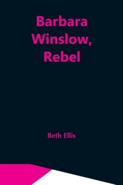 Cover for Beth Ellis · Barbara Winslow, Rebel (Paperback Book) (2021)