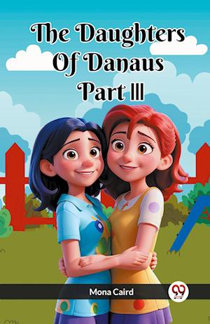 Cover for Mona Caird · The Daughters of Danaus Part III (Paperback Book) (2024)