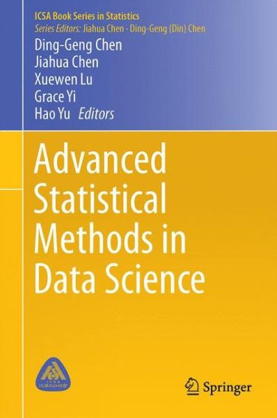 Cover for Advanced Statistical Methods in Data Science - ICSA Book Series in Statistics (Hardcover Book) [1st ed. 2016 edition] (2016)
