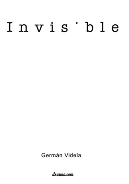 Cover for German Videla · Invisible (Paperback Book) (2014)