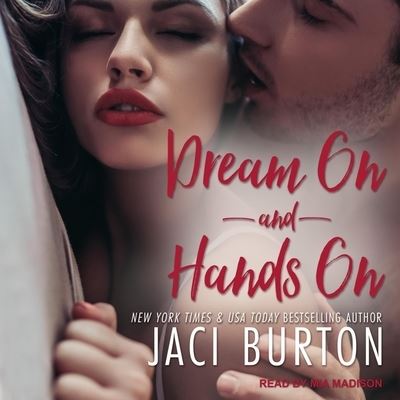 Dream on & Hands on - Jaci Burton - Música - TANTOR AUDIO - 9798200285938 - 10 de diciembre de 2019