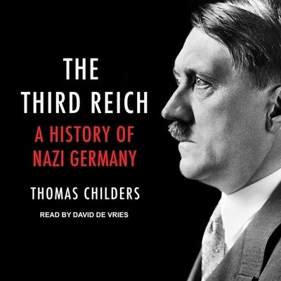 Cover for Thomas Childers · The Third Reich (CD) (2020)