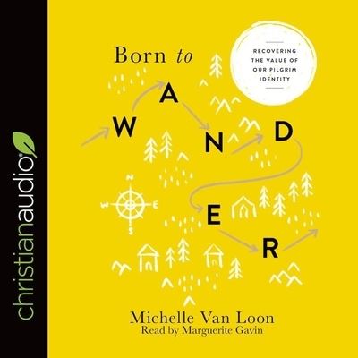 Cover for Michelle Van Loon · Born to Wander (CD) (2018)