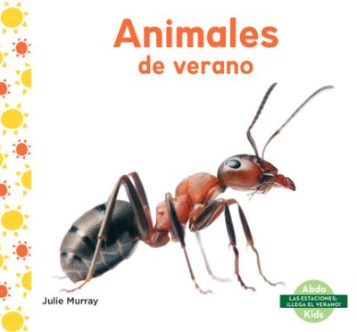 Cover for Julie Murray · Animales de Verano (Set) (Book) (2024)