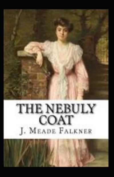 Cover for John Meade Falkner · The Nebuly Coat Annotated (Taschenbuch) (2021)