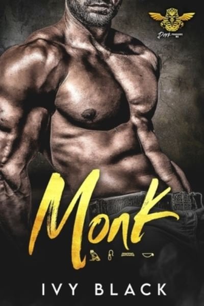 Cover for Ivy Black · Monk: An Alpha Male MC Biker Romance - Dark Pharaohs Motorcycle Club Romance (Paperback Bog) (2021)