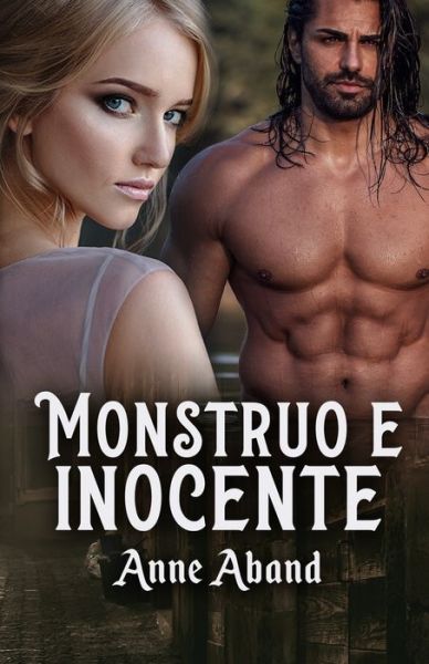 Cover for Anne Aband · Monstruo e inocente - Wolfhunters (Paperback Book) (2020)