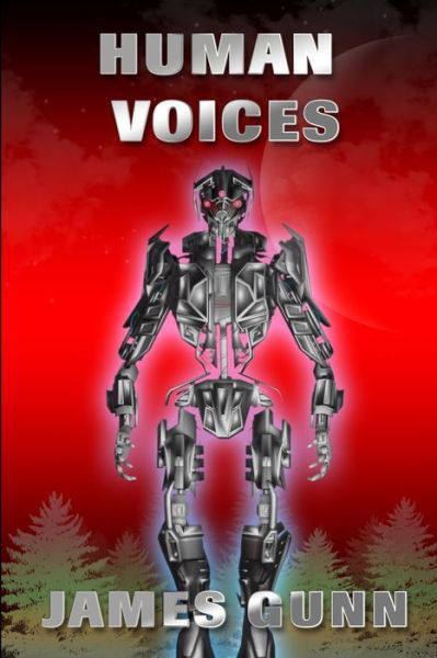 Human Voices - James Gunn - Books - Independently Published - 9798560543938 - November 7, 2020