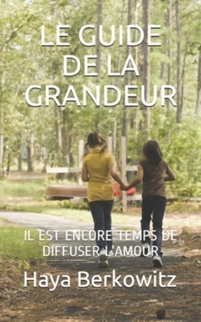 Cover for Haya Berkowitz · Le Guide de la Grandeur (Paperback Book) (2020)