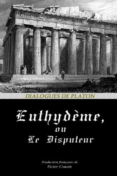 Cover for Platon · EUTHYDEME, ou LE DISPUTEUR (Taschenbuch) (2020)