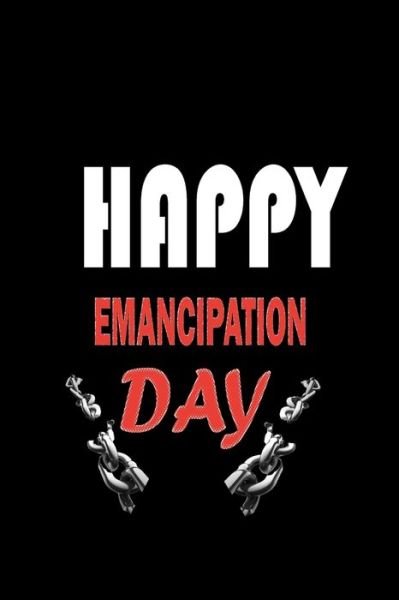 Cover for Tech Nur Press · Happy Emancipation Day (Pocketbok) (2020)