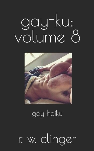 Cover for R W Clinger · Gay-Ku (Pocketbok) (2020)