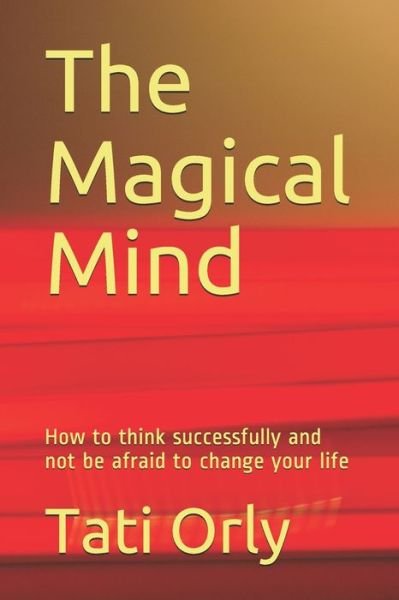 Cover for Tati Orly · The Magical Mind (Paperback Book) (2020)