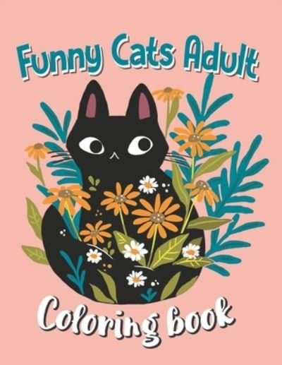 Cover for Ria Dirksen · Funny Cats Adult Coloring book (Paperback Bog) (2020)