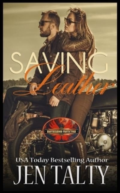 Cover for Brotherhood Protectors World · Saving Leather (Paperback Book) (2021)