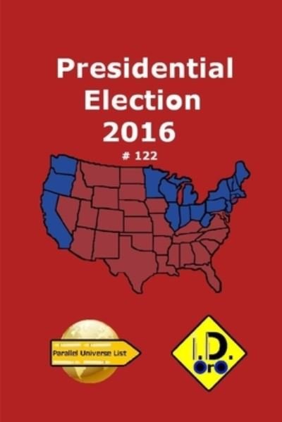 Cover for Oro I. D. Oro · 2016 Presidential Election 122 (Edizione italiana) (Paperback Book) (2021)
