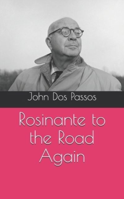 Cover for John Dos Passos · Rosinante to the Road Again (Paperback Book) (2021)