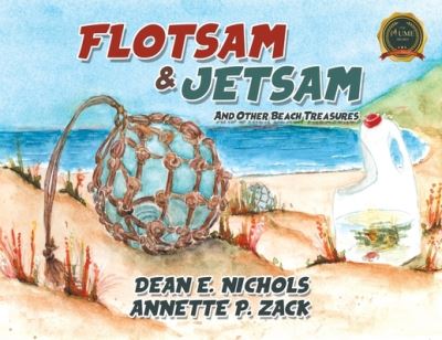 Cover for Dean E Nichols · Flotsam &amp; Jetsam: And Other Beach Treasures (Paperback Book) (2022)