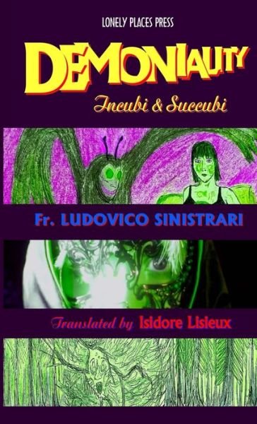 Cover for Ludovico Sinistrari · Demoniality: Incubi and Succubi (Paperback Book) (2022)