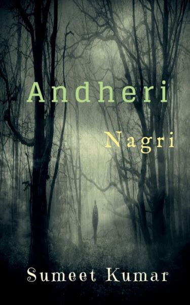Cover for Sumeet Kumar · Andheri Nagri (Paperback Book) (2022)
