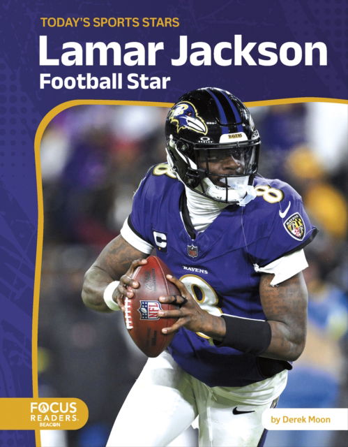 Cover for Derek Moon · Lamar Jackson: Football Star - Today's Sports Stars (Hardcover Book) (2025)