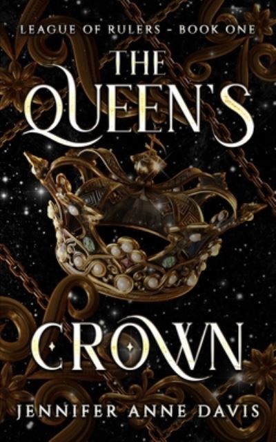 Cover for Jennifer Anne Davis · Queen's Crown (Book) (2023)